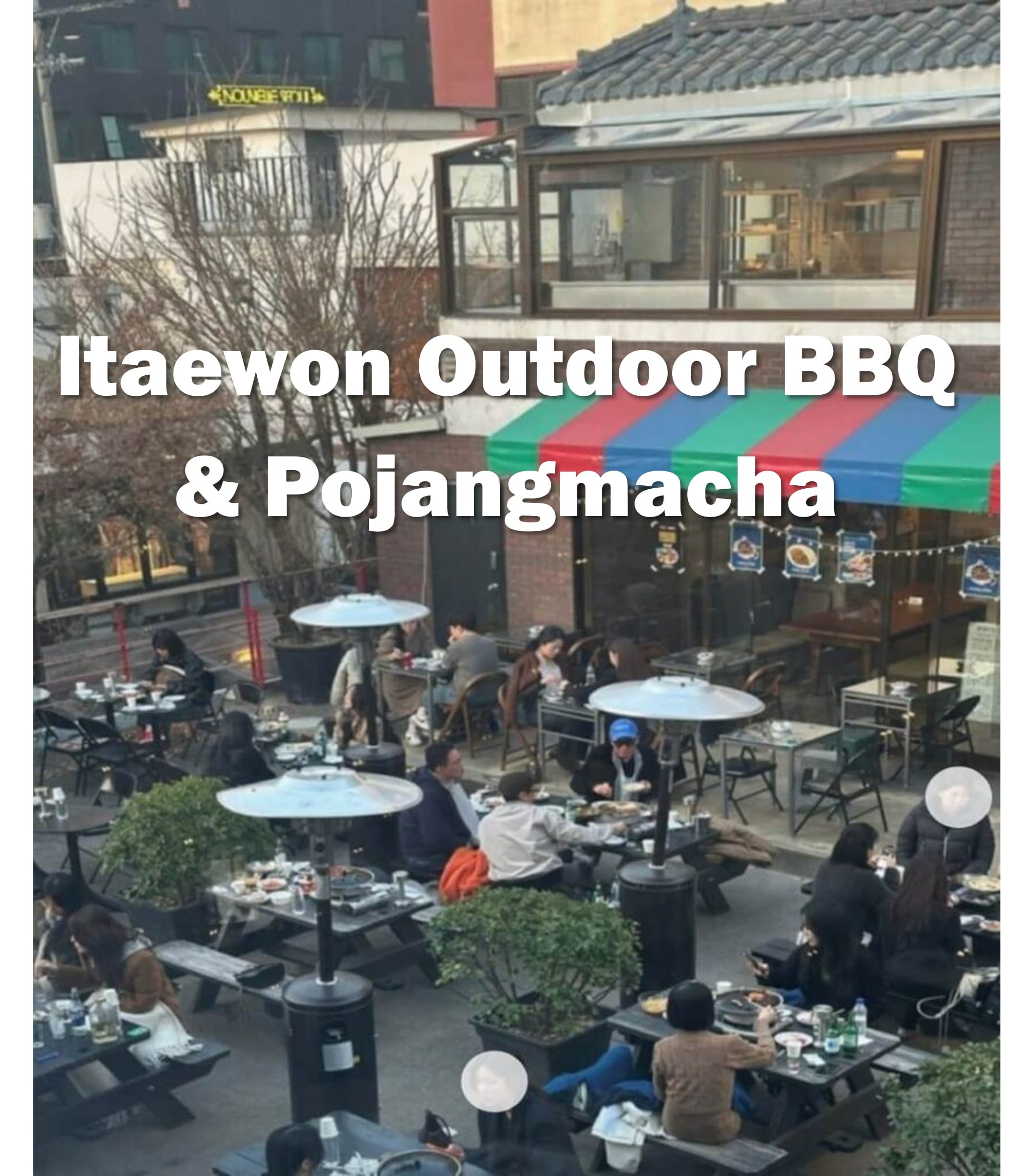 Itaewon outdoor BBQ Silbi Disco with retro Korean street bar vibes. A lively nighttime atmosphere perfect for experiencing Korean yajang culture.
